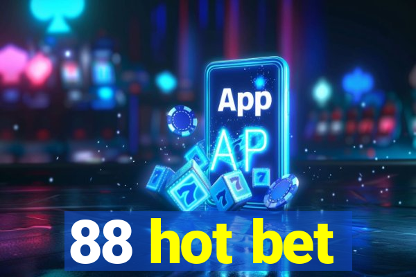 88 hot bet